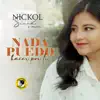 Nickol Sinchi - Nada Puedo Hacer Por Ti