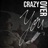 Crazy Over You
