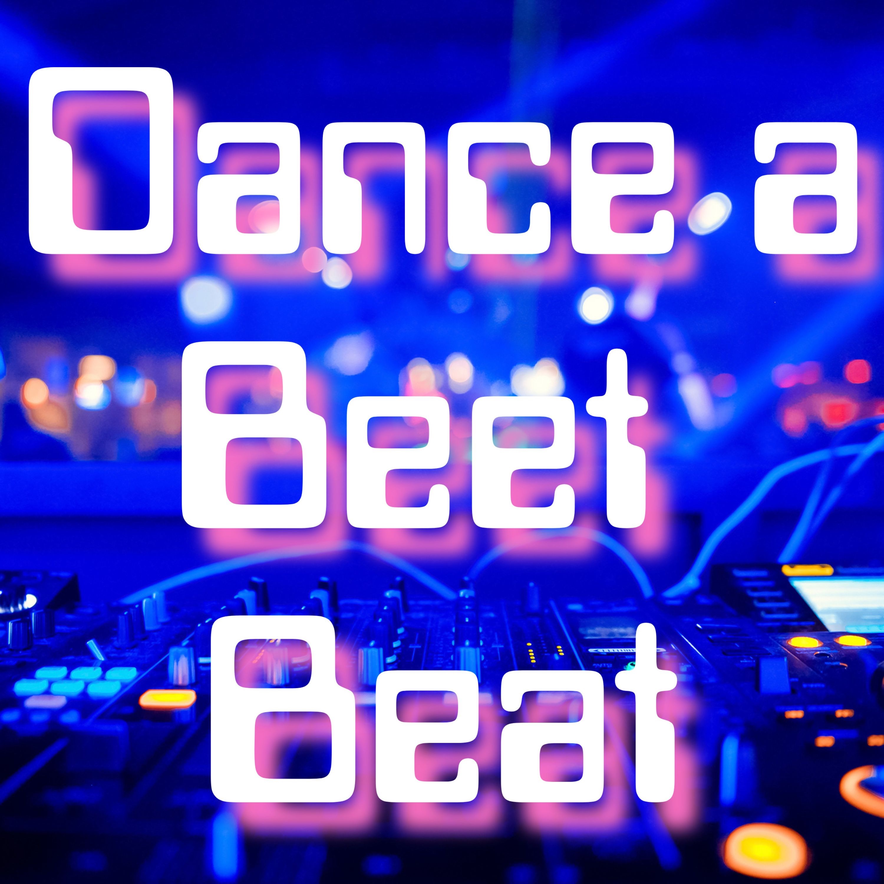 Dance a Beet Beat - EP