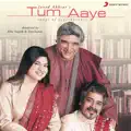 Tum Aaye