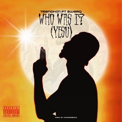 Who was I? (YESU) [feat. Swerq] - Single