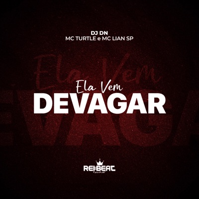 Ela Vem Devagar - Single