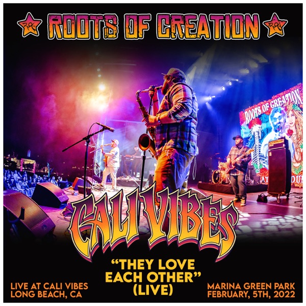 They Love Each Other (Live at Cali Vibes Festival, Long Beach, CA 2/5/22) - Single