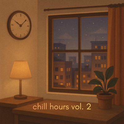 chill hours vol. 2 - EP