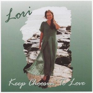 Keep Choosin' To Love