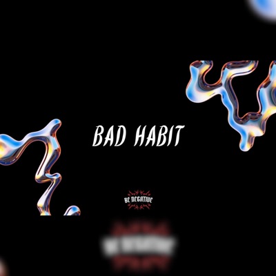 BAD HABIT - EP