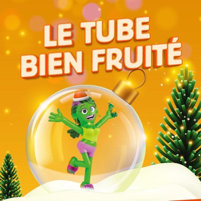 Le tube bien fruité (feat. Honey Bees & Mina CrazySquad) - Single