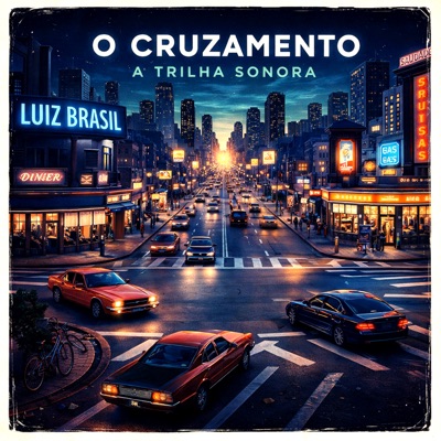 O Cruzamento (A Trilha Sonora)