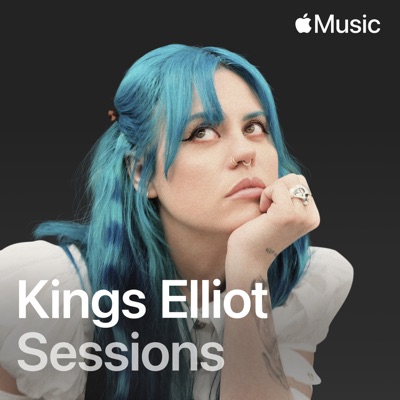 Apple Music Sessions: Kings Elliot - Single