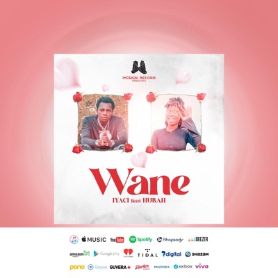 WANE (feat. IYACI & HUBAH) - Single