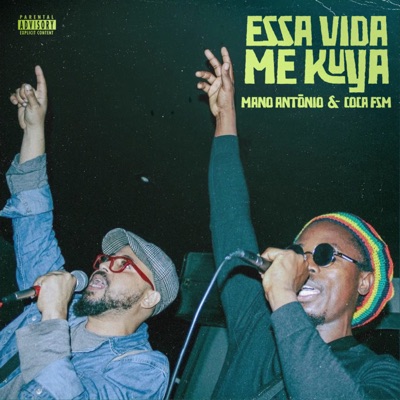 Essa Vida Me Kuya - Single