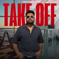 Take Off (feat. chmpionx) - Single - Armaan Paras