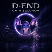 D-END - Single - Cata Zuluaga