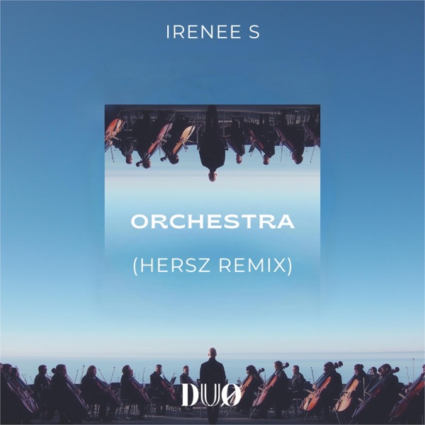 Orchestra (Hersz Remix - Radio edit)