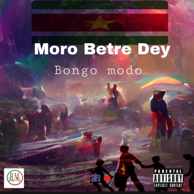Moro Betre Dey - Single