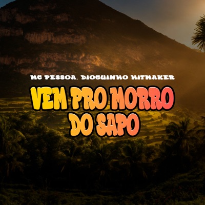Vem pro Morro do Sapo - Single