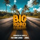 Big Road Riddim Single