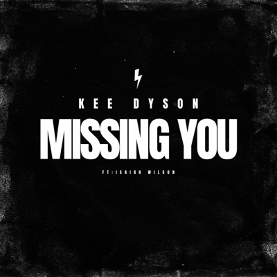 Missing You (feat. Isaiah Wilson) - Single