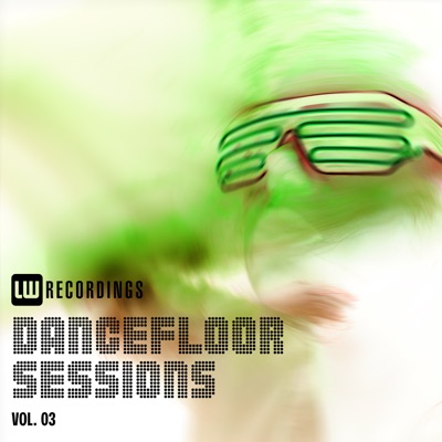 Dancefloor Sessions, Vol. 03