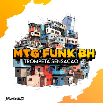 Mtg Funk Bh Trompeta Sensação - Single