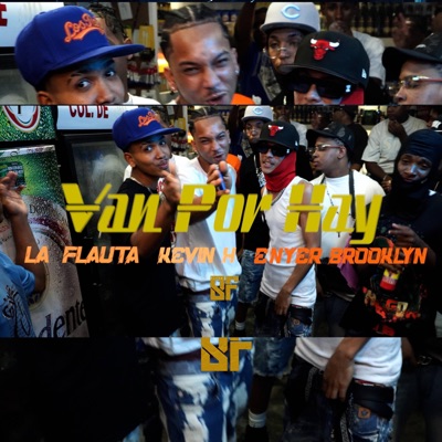 Van por hay (feat. La flauta & Enyer brooklyn) - Single