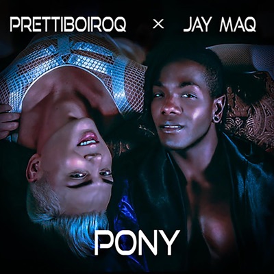 Pony (feat. Jay Maq) - Single