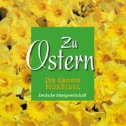 Zu Ostern: Die Große HörBibel