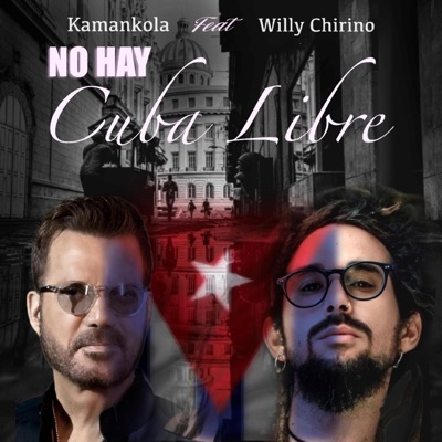 No Hay Cuba Libre (feat. Willy Chirino) - Single