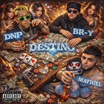 DESTINO (feat. BR-Y, DNP el Dment Musical, MATHIEL & La Rana en el Beat) - Single