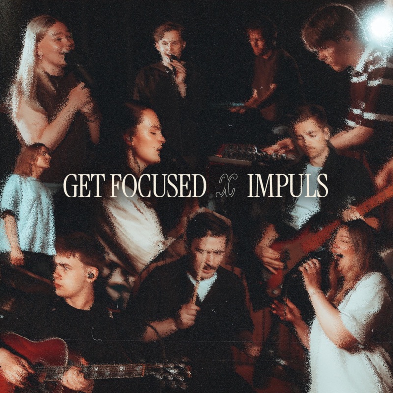 Get Focused x Impuls - Single