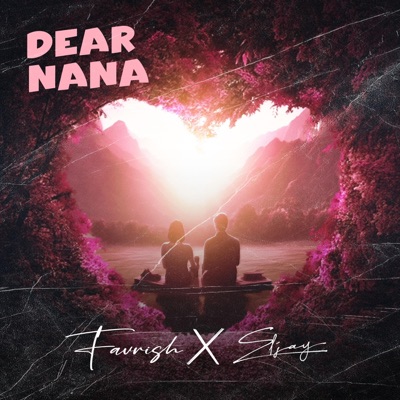 Dear Nana - Single