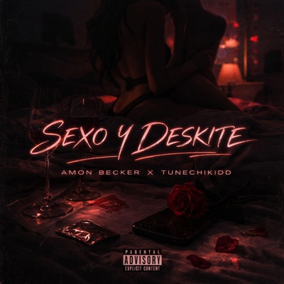 SEXO Y DESKITE (feat. Tunechikidd) - Single