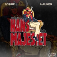 Feier (Hans Majestet) (feat. Hauken) - Single - Myhre
