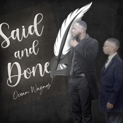 Said and Done - Single