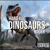 DINOSAURS - Single - HARD ROQ
