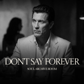 Don't Say Forever (feat. Richard)