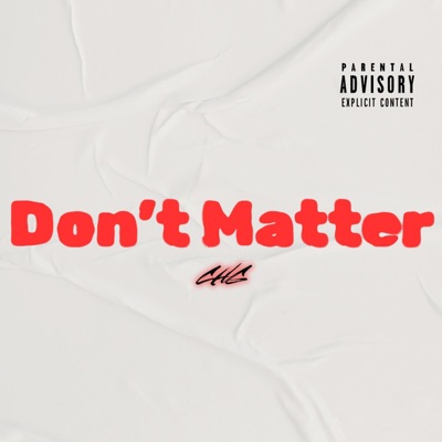 Don't Matter (feat. Jaydg) - Single
