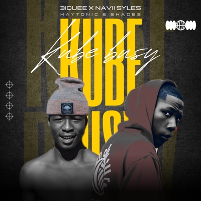 Kube Busy (feat. KayTonic & Shades) - Single