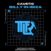 Billy in Ibiza - Single - Caustic