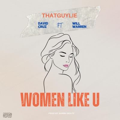 Women Like U (feat. Will Warren, David Cruz & Samba Beatz) - Single