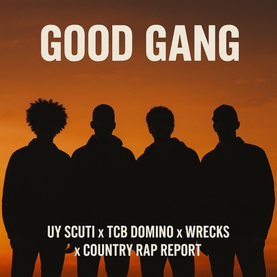 Good Gang (feat. UY Scutti, Wrecks & TCB Domino) - Single