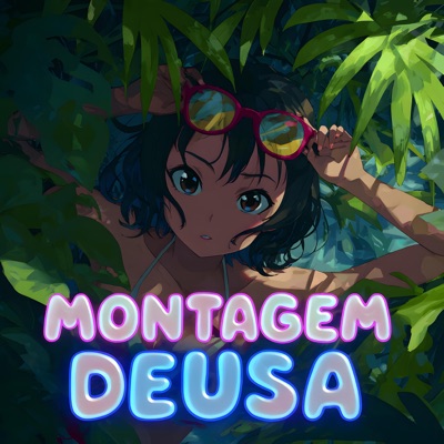 MONTAGEM DEUSA - Single