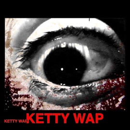 KETTY WAP (feat. BIG MAYDON) STILLPOOR
