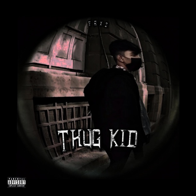 THUG KID - Single - Album by Faxz - Apple Music