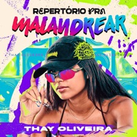 Repertório pra Malandrear - Thay Oliveira