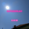 Katakanlah - Single