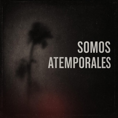 Somos Atemporales - Single