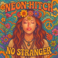 No Stranger - Single - Neon Hitch