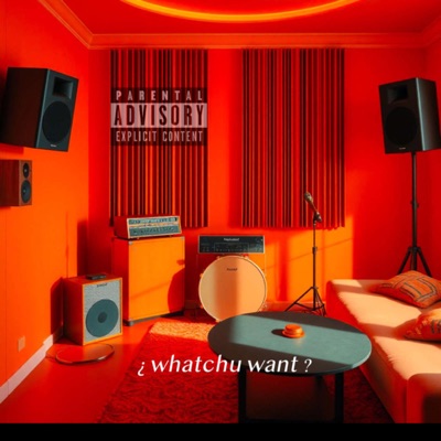 ¿ Watchu Want ? - Single