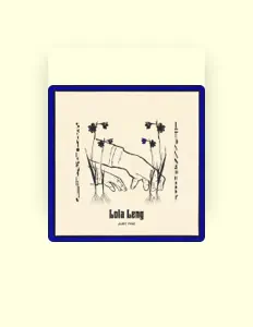 聆聽 Lola Leng、觀看音樂影片、閱讀小傳、查看巡演日期等！